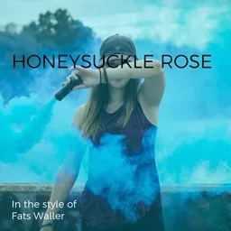 Cover art for Honeysuckle Rose - Fats Waller karaoke version