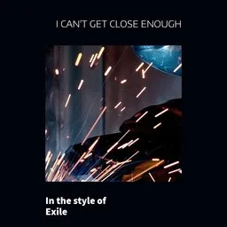 Omslagsbild för I Can't Get Close Enough - Exile karaokeversion