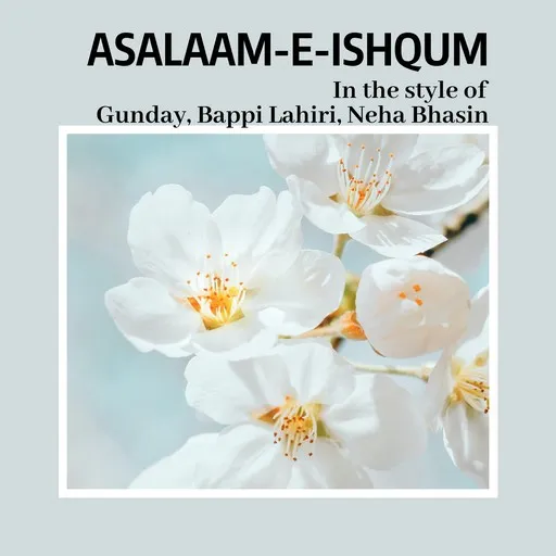 Karaoke Asalaam-E-Ishqum esittäjältä Bappi Lahiri, Gunday, Neha Bhasin — laula mukana sanoituksilla Singassa