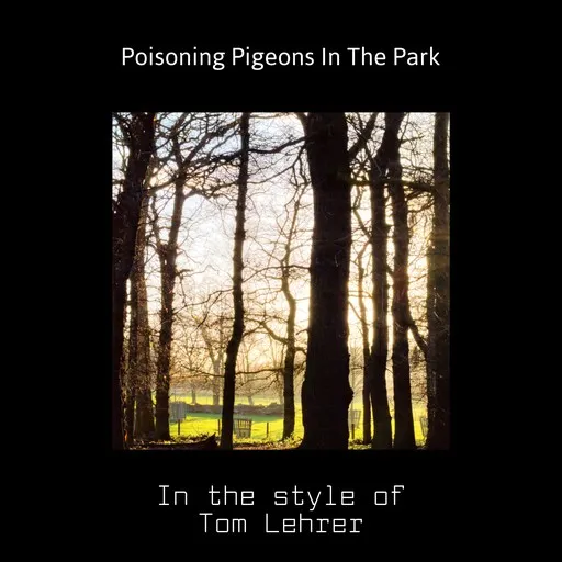 Karaoke Poisoning Pigeons In The Park av Tom Lehrer — sjung med på texten på Singa