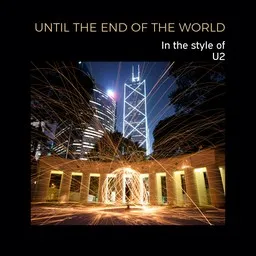 Cover art for Until The End Of The World - U2 karaoke version