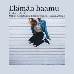 Omslagsbild för Elämän haamu - Edu Kettunen,Esa Kaartamo,Mikko Kuustonen karaokeversion