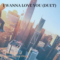 Cover art for I Wanna Love You (Duet) - Akon,Snoop Dogg karaoke version
