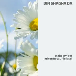 Cover art for Din Shagna Da - Jasleen Royal,Phillauri karaoke version