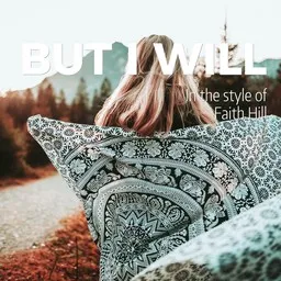 Karaokekappaleen But I Will - Faith Hill kansikuva