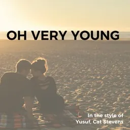 Cover art for Oh Very Young - Cat Stevens,Yusuf karaoke version