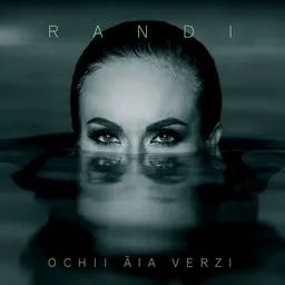 Cover art for Ochii Aia Verzi - Randi karaoke version