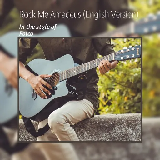 Karaoke Rock Me Amadeus (English Version) von Falco — mit Songtext mitsingen auf Singa