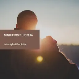 Titelbild für Minuun voit luottaa - Kirsi Roitto Karaoke-Version