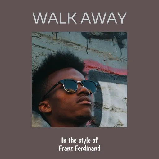 Karaoke Walk Away von Franz Ferdinand — mit Songtext mitsingen auf Singa