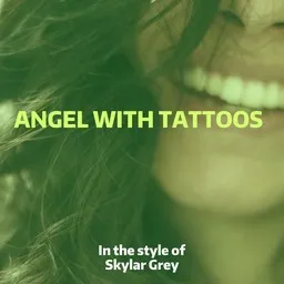 Cover art for Angel With Tattoos - Skylar Grey karaoke version