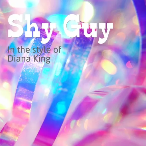 Karaoke Shy Guy by Diana King — sing along with lyrics on Singa