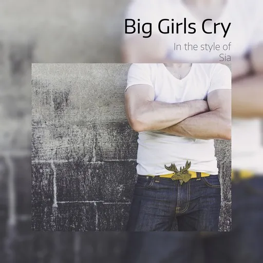 Karaoke Big Girls Cry by Sia — sing along with lyrics on Singa