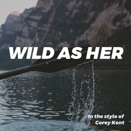 Titelbild für Wild as Her - Corey Kent Karaoke-Version
