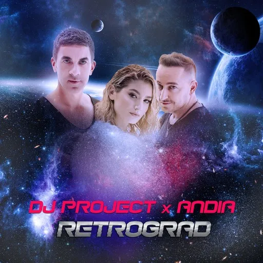 Karaoke Retrograd von Andia, DJ Project — mit Songtext mitsingen auf Singa