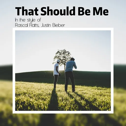 That Should Be Me - Karaoke