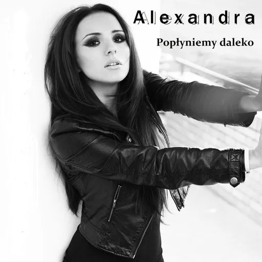 Karaoke Popłyniemy daleko av Alexandra — sjung med på texten på Singa