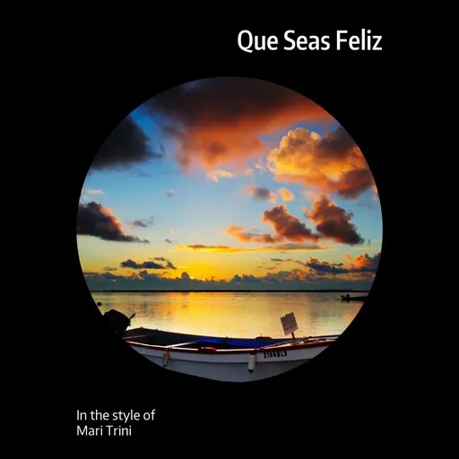 Karaoke Que Seas Feliz by Mari Trini — sing along with lyrics on Singa