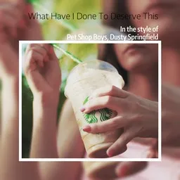 Titelbild für What Have I Done To Deserve This - Dusty Springfield,Pet Shop Boys Karaoke-Version