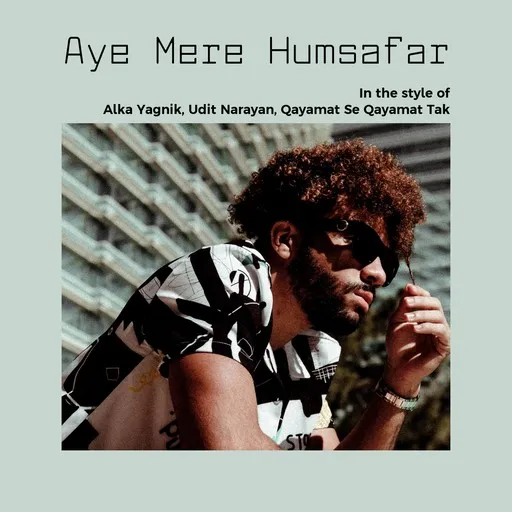 Karaoke Aye Mere Humsafar by Alka Yagnik, Qayamat Se Qayamat Tak, Udit Narayan — sing along with lyrics on Singa