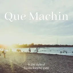 Karaokekappaleen Que Machin - Banda Rancho Viejo kansikuva