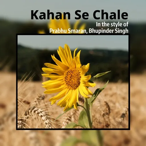 Karaoke Kahan Se Chale von Bhupinder Singh, Prabhu Smaran — mit Songtext mitsingen auf Singa