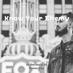 Cover art for Know Your Enemy - Green Day karaoke version
