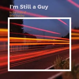 Cover art for I'm Still a Guy - Brad Paisley karaoke version