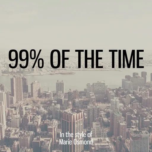 Karaoke 99% of the Time von Marie Osmond — mit Songtext mitsingen auf Singa