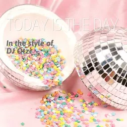 Cover art for Today Is The Day - DJ Ötzi karaoke version