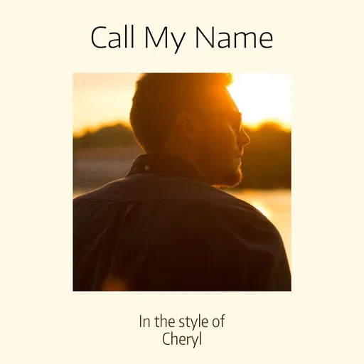 Karaoke Call My Name esittäjältä Cheryl — laula mukana sanoituksilla Singassa