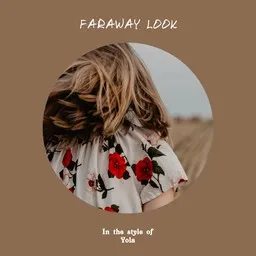 Titelbild für Faraway Look - Yola Karaoke-Version