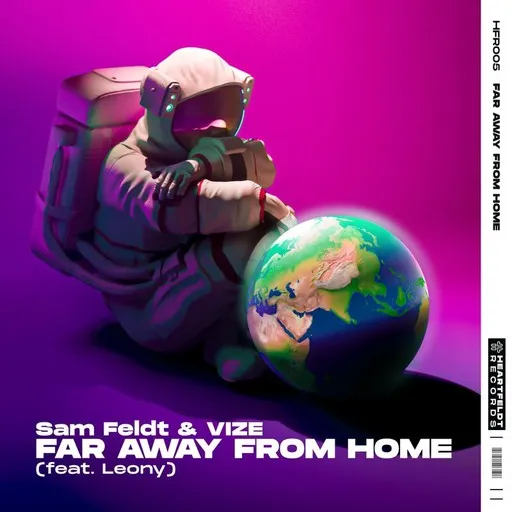 Karaoke Far Away From Home esittäjältä Leony, Sam Feldt, Vize — laula mukana sanoituksilla Singassa