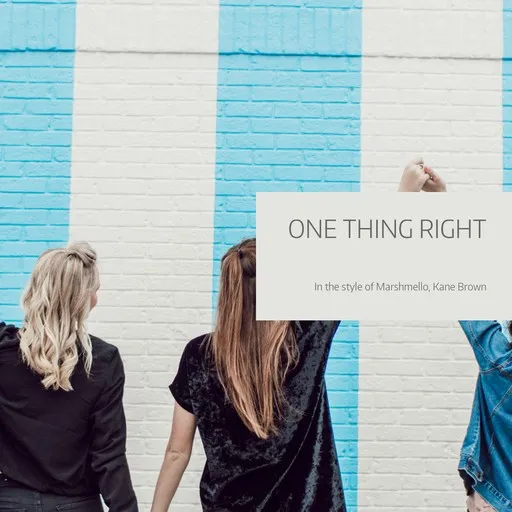 Karaoke One Thing Right av Kane Brown, Marshmello — sjung med på texten på Singa