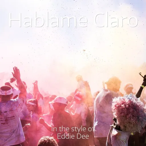 Karaoke Hablame Claro by Eddie Dee — sing along with lyrics on Singa