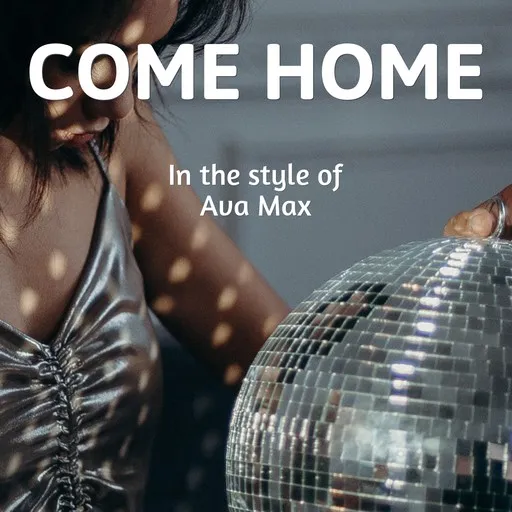 Karaoke Come Home by Ava Max — sing along with lyrics on Singa