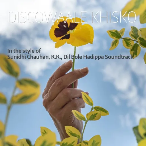 Karaoke Discowaale Khisko von Dil Bole Hadippa Soundtrack, K.K., Sunidhi Chauhan — mit Songtext mitsingen auf Singa