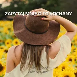 Karaokekappaleen Zapytaj mnie o to kochany - Ania Wyszkoni kansikuva
