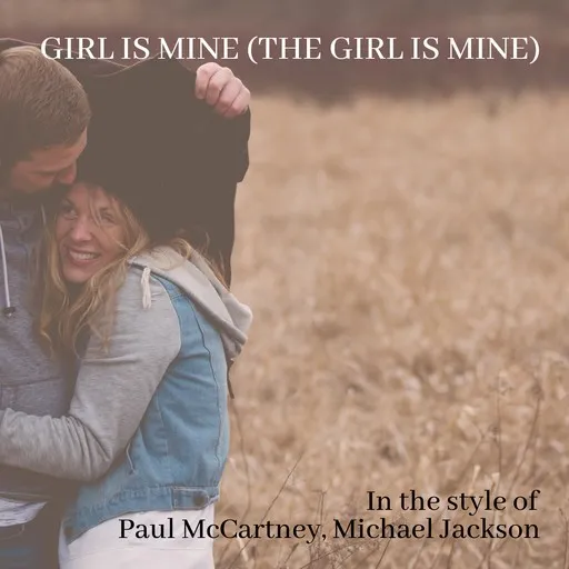Karaoke The Girl Is Mine by Michael Jackson, Paul McCartney — sing along with lyrics on Singa