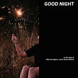 Cover art for Good Night - Billy Currington,Jessie James Decker karaoke version