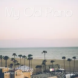 Omslagsbild för My Old Piano - Diana Ross karaokeversion