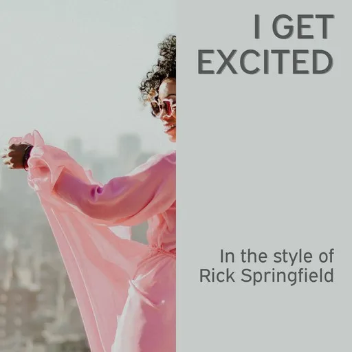 Karaoke I Get Excited by Rick Springfield — sing along with lyrics on Singa