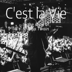 Cover art for C'est la Vie - Shania Twain karaoke version