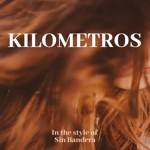 Karaoke Kilometros av Sin Bandera — sjung med på texten på Singa