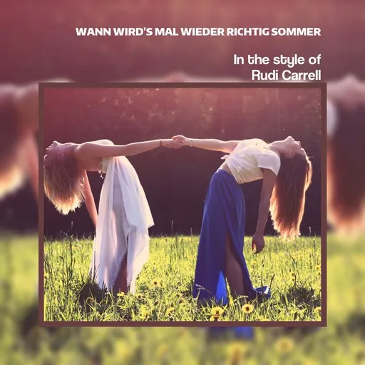 Wann wird's mal wieder richtig Sommer - Karaoke