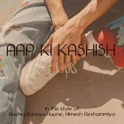 Cover art for Aap Ki Kashish - Aashiq Banaya Aapne,Himesh Reshammiya karaoke version