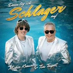 Cover art for Dann leg ich Schlager auf - Mickie Krause,Tim Toupet karaoke version