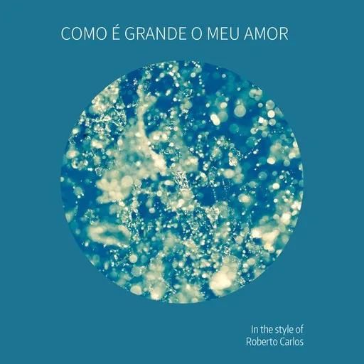 Como É Grande O Meu Amor - Karaoke