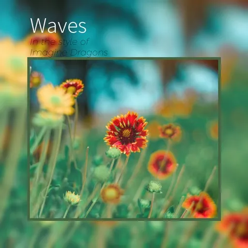 Karaoke Waves by Imagine Dragons — sing along with lyrics on Singa