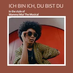 Cover art for Ich bin ich, Du bist du - Mamma Mia! The Musical karaoke version